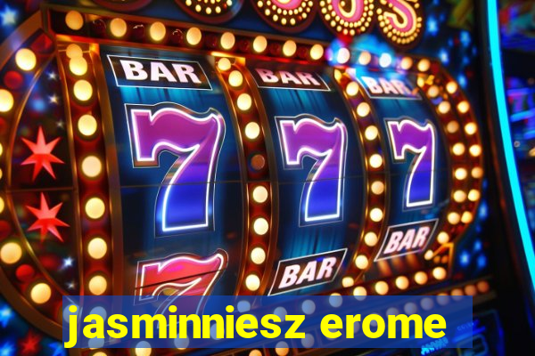 jasminniesz erome